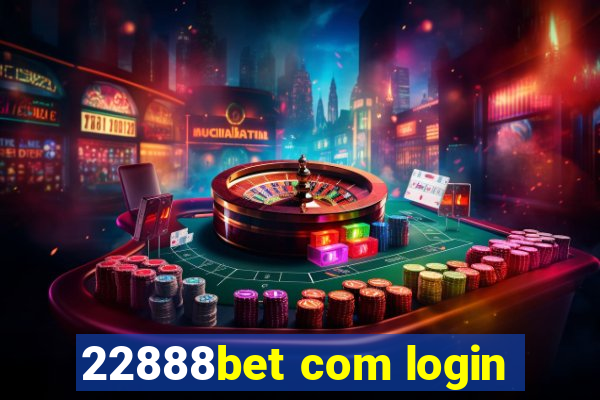 22888bet com login